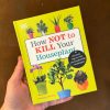 Growurban How Not To Kill Your Houseplant | Books